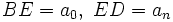  BE = a_{0}, \ ED = a_{n} 