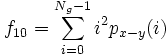 f_{10} = \sum_{i=0}^{N_g-1} i^2 p_{x-y}(i)